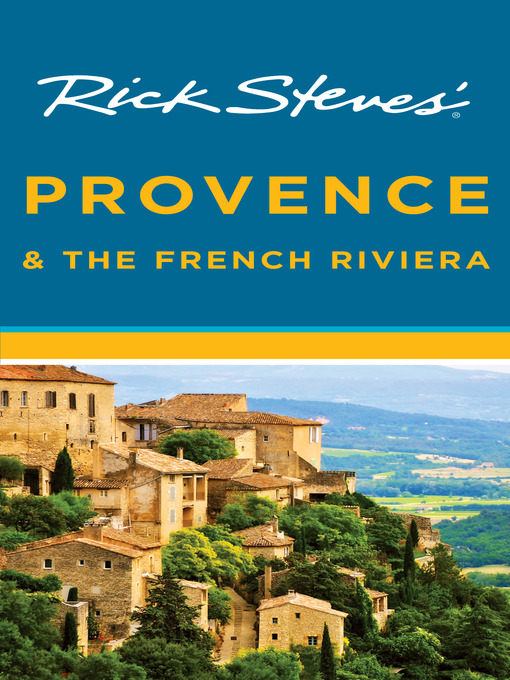Title details for Rick Steves' Provence & the French Riviera by Rick Steves - Wait list